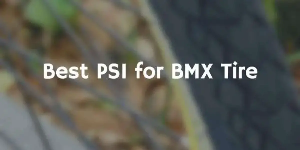 Best PSI for BMX