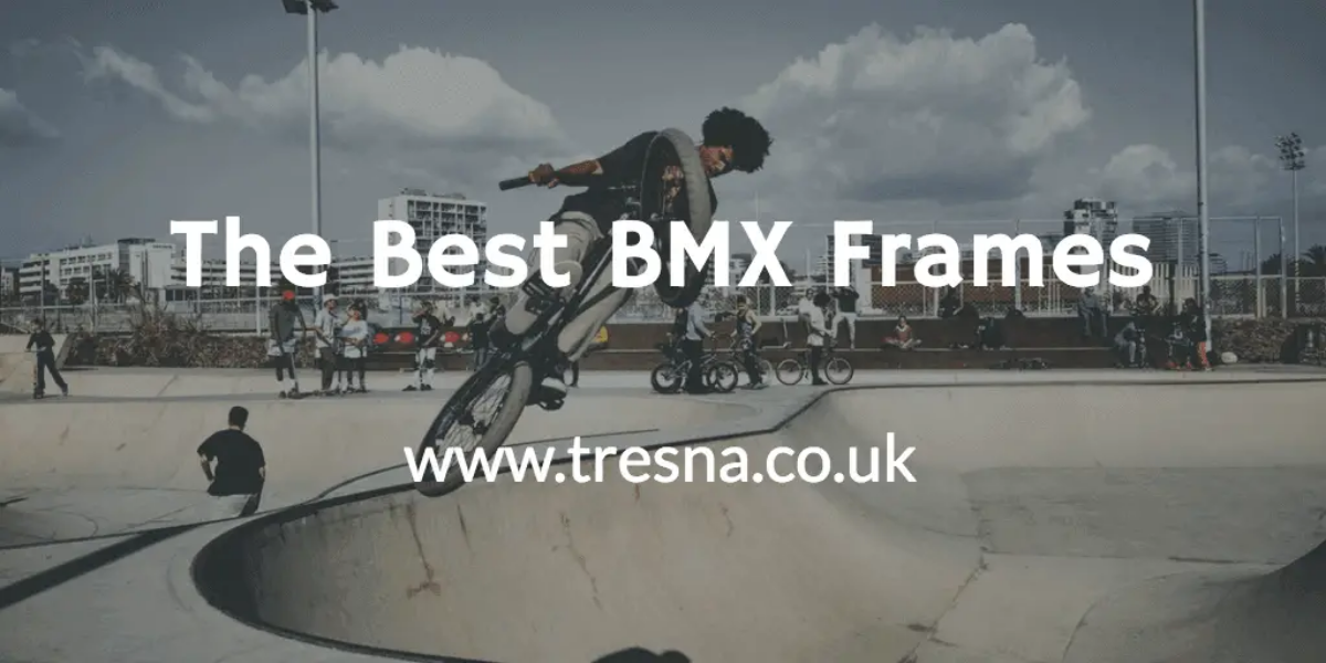 15+ Awesome BMX Frames