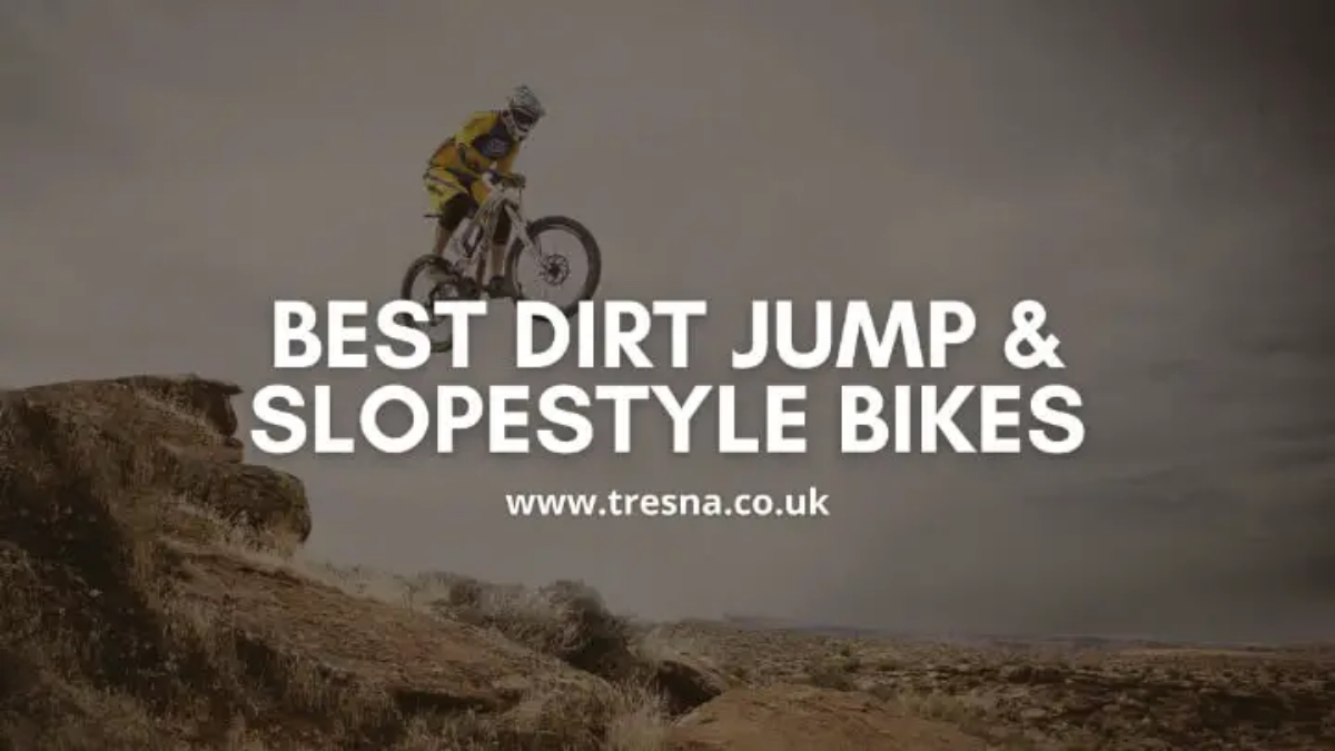 slopestyle dirt jump bikes